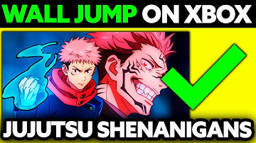 How To Wall Jump in Jujutsu Shenanigans on XBOX 2025 - Step by Step