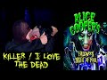 Alice Cooper - Killer/I Love The Dead - Ultra HD 4K - Halloween Night Of Fear (2011)