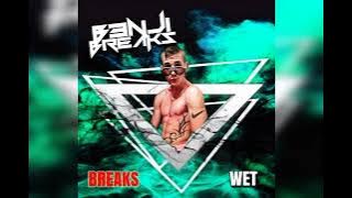 WET ( B3nji Breaks EDIT   VOCAL MIX )