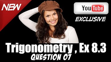 Ncert Solutions for Class 10 maths , Introduction to trigonometry , Ex  8.3 ,Q7