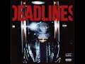 A-Reece – DEADLINES: FREE P2 EP | Full Album