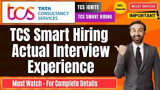 🔥TCS Smart & Ignite Interview Experience | Actual interview questions | Tcs smart hiring 2025
