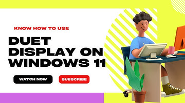 Duet Display on Windows 11 | How To Use It Plus A Free Alternative |