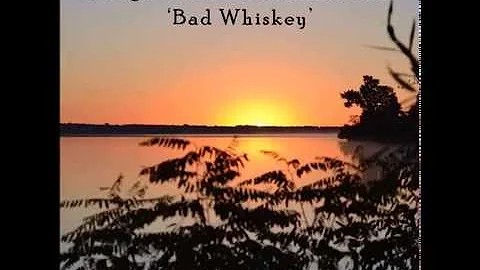 SONGS FROM THE HEARTLAND-'BAD WHISKEY'