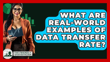 What Are Real-world Examples Of Data Transfer Rate? - The Friendly Statistician