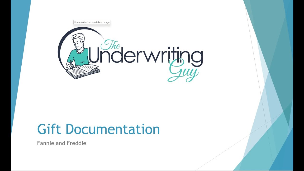 Week 22 Mortgage Underwriting Conventional Guidelines on Gift