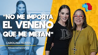 “Yo decidí ser valiente" - Carolina Tejera | Rostros de un País