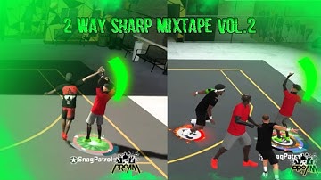 NBA 2k20 BEST 2WAY-SHARP MIXTAPE VOL.2!!!