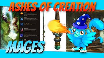 Class Theorycraft The MAGE in Ashes of Creation FT. Gundel