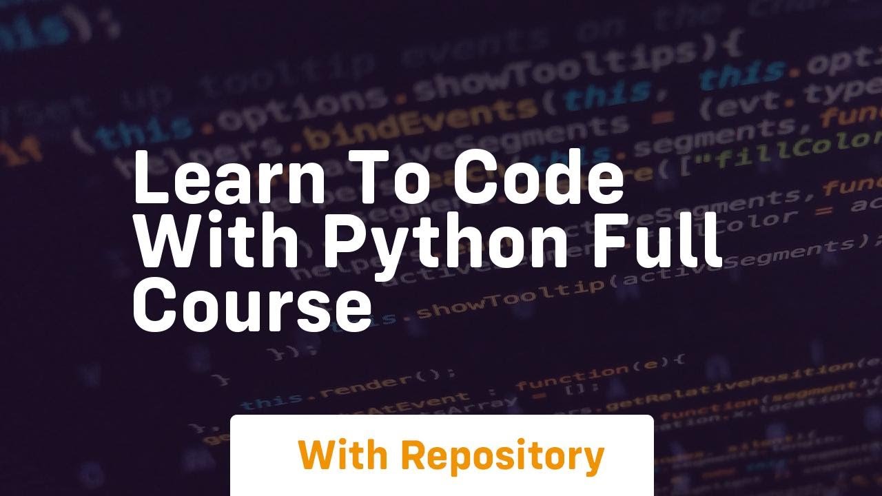 Learn to code with python full course - YouTube