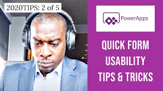 2020TIPS: 2 of 8 | My Quick Usability Tricks for PowerApps Forms Tutorial 2020