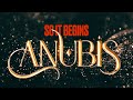 So It Begins - Anubis