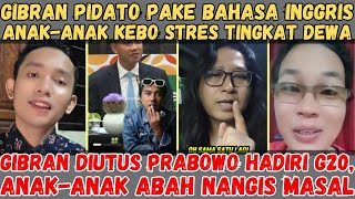 Download Lagu Gibran Pidato Pake Bahasa Inggris, Anak-anak Kebo Stres Tingkat Dewa || Anak-anak Abah Nangis Masal! MP3