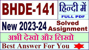 BHDE 141 solved assignment 2023-24 / bhde 141 solved assignment 2023 / bhde 141 2024