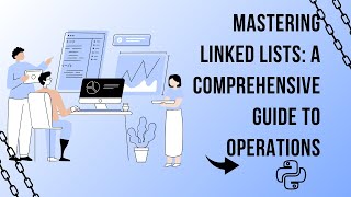 Mastering Linked Lists: A Comprehensive Guide to Operations 📜🔗 Net Worth
