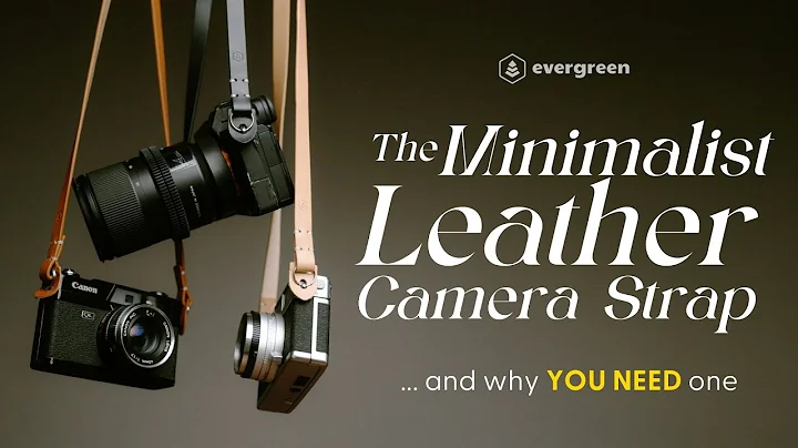 The Minimalist Leather Camera Strap from Evergreen