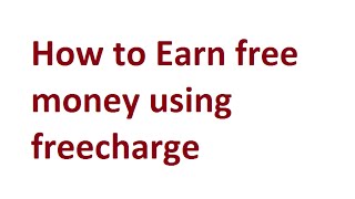 how to earn free money using freecharge screenshot 3