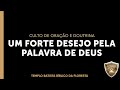 Um forte desejo pela palavra de deus  pr rafael oliveira  tbbf