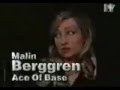 Malin Berggren (Ace of Base) about &quot;Never Gonna Say I&#39;m Sorry&quot; on MTV (1996)