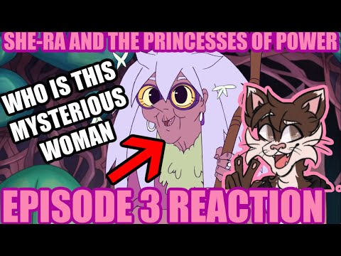 She-Ra and The Princesses of Power Season 1 episode 3 (REACTION) WHO IS THIS WOMAN????