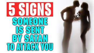 God is Saying: A Person with Demonic Influence Sent to Attack You Will Be Marked By...