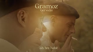 GRAMOZ GERVALLA - AH BRE BABE (2021)