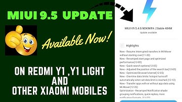 MIUI 9.5.4.0 update available on Redmi Y1 ,Y1 Light, 5A, 5 Plus Redmi Note 5 And 5 Pro Mi 6 and more