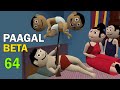 Paagal beta 64  jokes  cs bisht vines  desi comedy