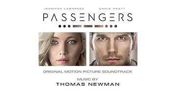 Thomas Newman - Passengers | Passengers (Original Motion Picture Soundtrack)