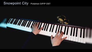 Video thumbnail of "Pokémon D/P/P - Snowpoint City (Piano Cover)"