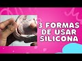 3 formas de usar silicona dental
