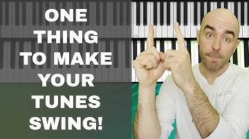Do This ONE Thing To Make Your Tunes Swing! - Ep. 305