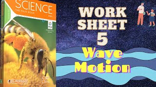 حل أسئلة وورك شيت5ترم تاني Wave motionكتاب المعاصر ساينس تانية اعدادي