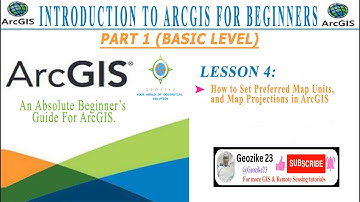 Lesson 4: Setting Preferred Map Units And Projections In ArcGIS
