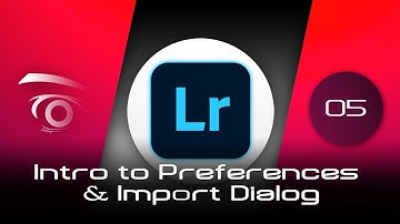 Lightroom Classic CC - Intro to Preferences and Import Dialog  | Tutorial