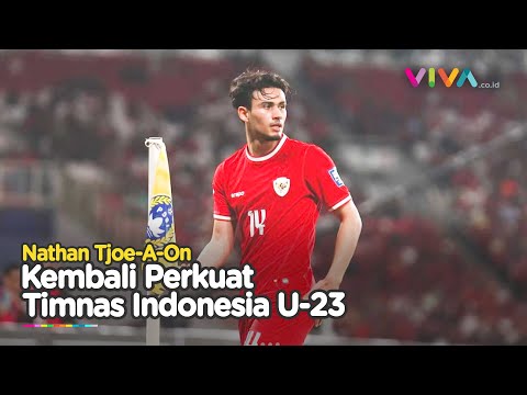 Ada Peran Netizen Kembalinya Nathan Tjoe-A-On ke Timnas Indonesia U-23