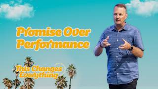 Promise Over Performance | Galatians 3:15-29