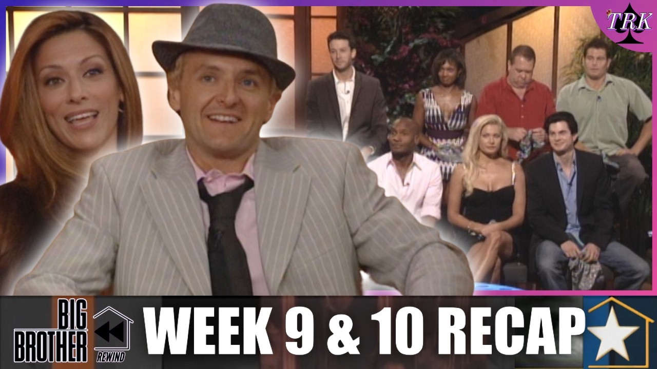BB Rewind: Big Brother 7: All Stars | Week 9 & 10 Recap