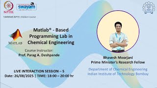 Celebrity MATLAB® - Based Programming Lab in Chemical Engineering | Live Interaction session | Week 5 Wealth