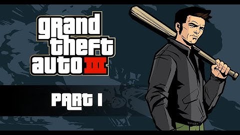 GTA 3 The Definitive Edition Walkthrough - Part 1