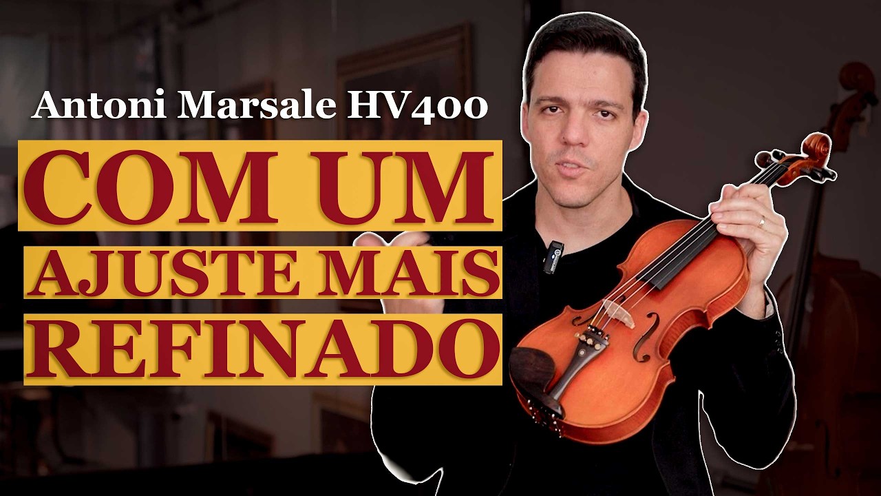 O Melhor Violino de Fábrica? I HV400 Antoni Marsale