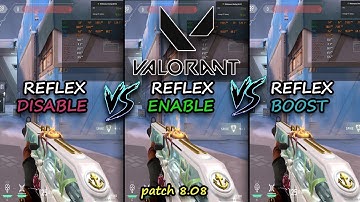 VALORANT NVIDIA REFLEX DISABLE vs  ENABLE vs BOOST With Nvidia Latency Analyzer : Patch 8.08