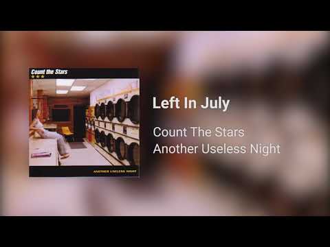 Count the Stars - Left In July