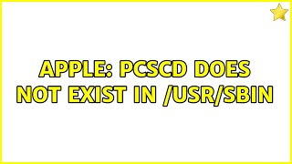 Apple: pcscd does not exist in /usr/sbin