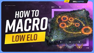 How to MACRO in LOW ELO - League of Legends