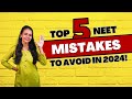  why most neet 2024 aspirants will fail avoid these mistakes