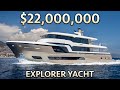 Inside a BRAND NEW $22,000,000 EXPLORER Yacht