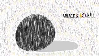 [My Second Animation] Black, Black Ball