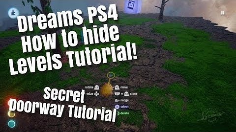 Dreams Ps4 how to Lock scenes tutorial (Dreams Ps4 Doorway tutorial/hide levels)