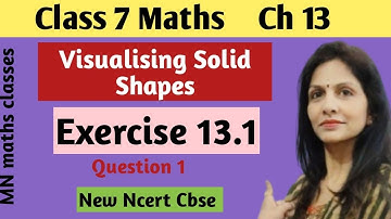 Q.1 Ex.13.1 Chapter 13 | Visualising Solid Shapes | New Ncert Maths Class 7 | Cbse